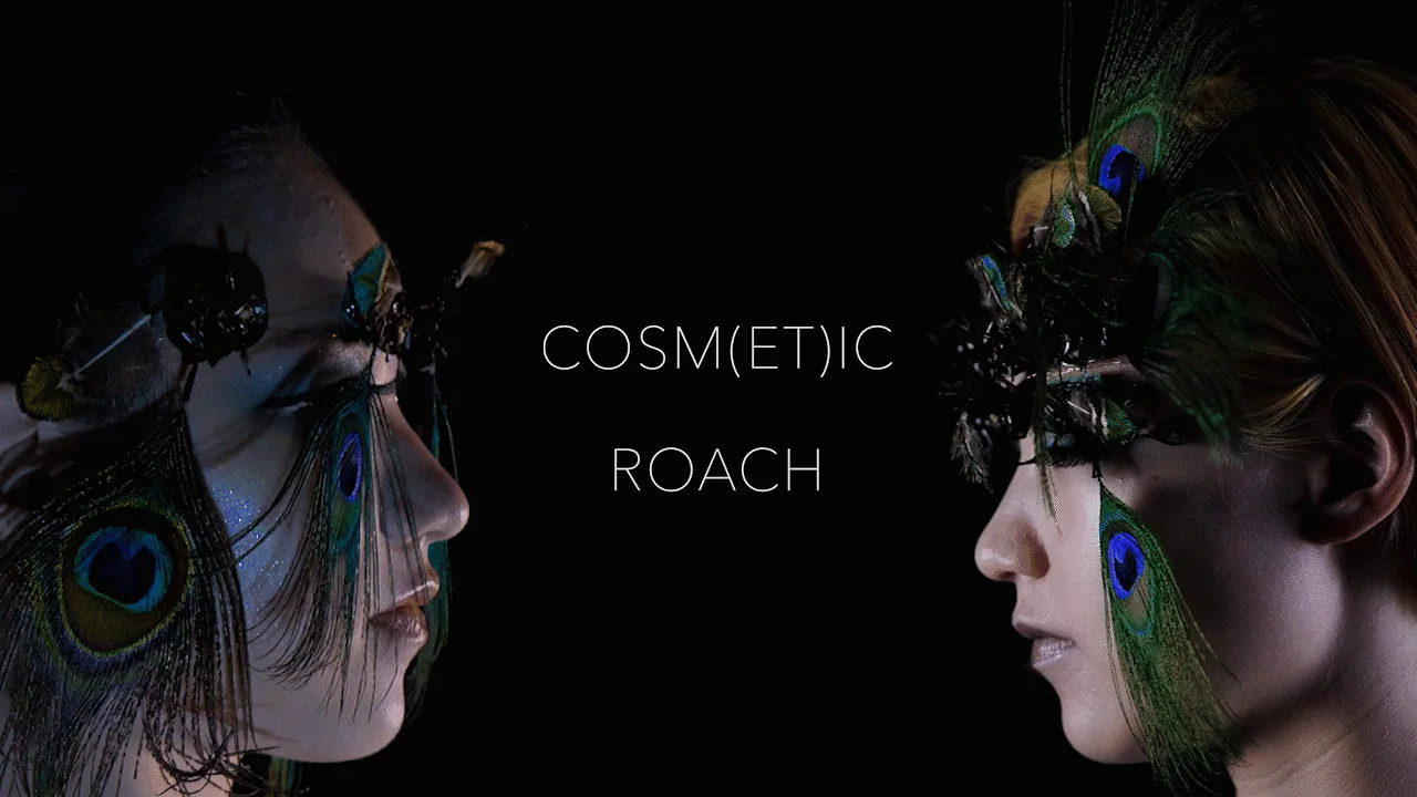 COSM(ET)IC ROACH